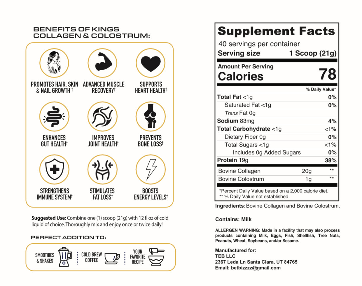 Kings Fitness Collagen and Colostrum that supports gut health, muscle recovery, energy, hair, skin, nails, immune strength, joints, bones, heart, and metabolism. Nutrition facts: 78 calories, 19g of protein, 20g of collagen and 1g of colostrum per serving. 